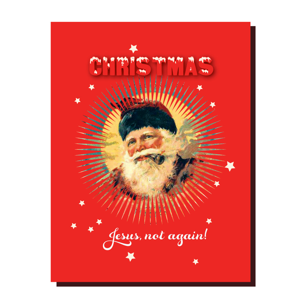 Not Jesus Again - Holiday Greeting Card - Mellow Monkey