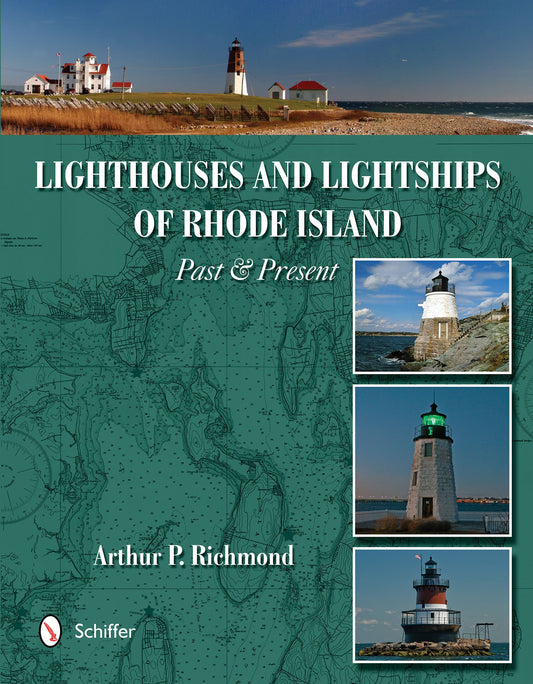 Lighthouses and Lightships of Rhode Island: Past & Present - Hardcover - Mellow Monkey