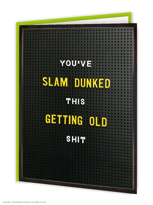 You've Slam Dunked This Getting Old Shit - Birthday Greeting Card - Mellow Monkey