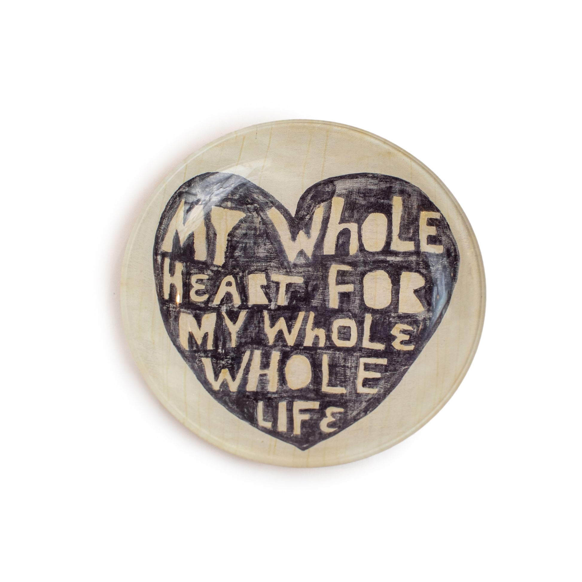 My Whole Heart For My Whole Life - Round Decoupage Plate - 6-in - Mellow Monkey