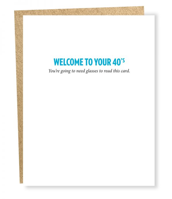 Welcome to your 40's - Need Glasses - Birthday Greeting Card - Mellow Monkey