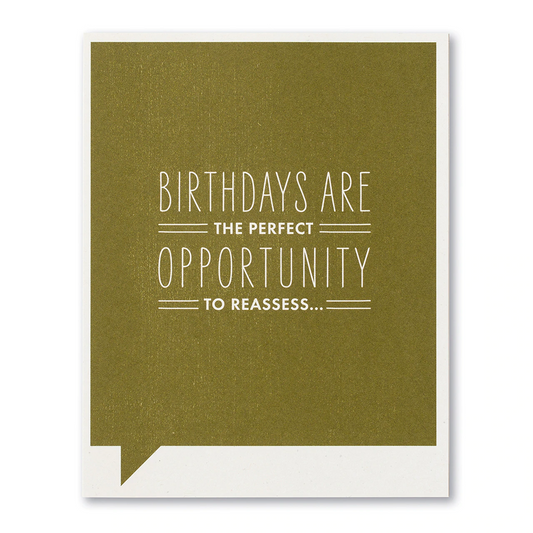 Frank and Funny Greeting Card - Birthday - Birthdays are the perfect opportunity to reassess... - Mellow Monkey