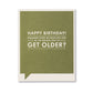 Frank and Funny Greeting Card - Birthday - Happy Birthday! Remember When... - Mellow Monkey