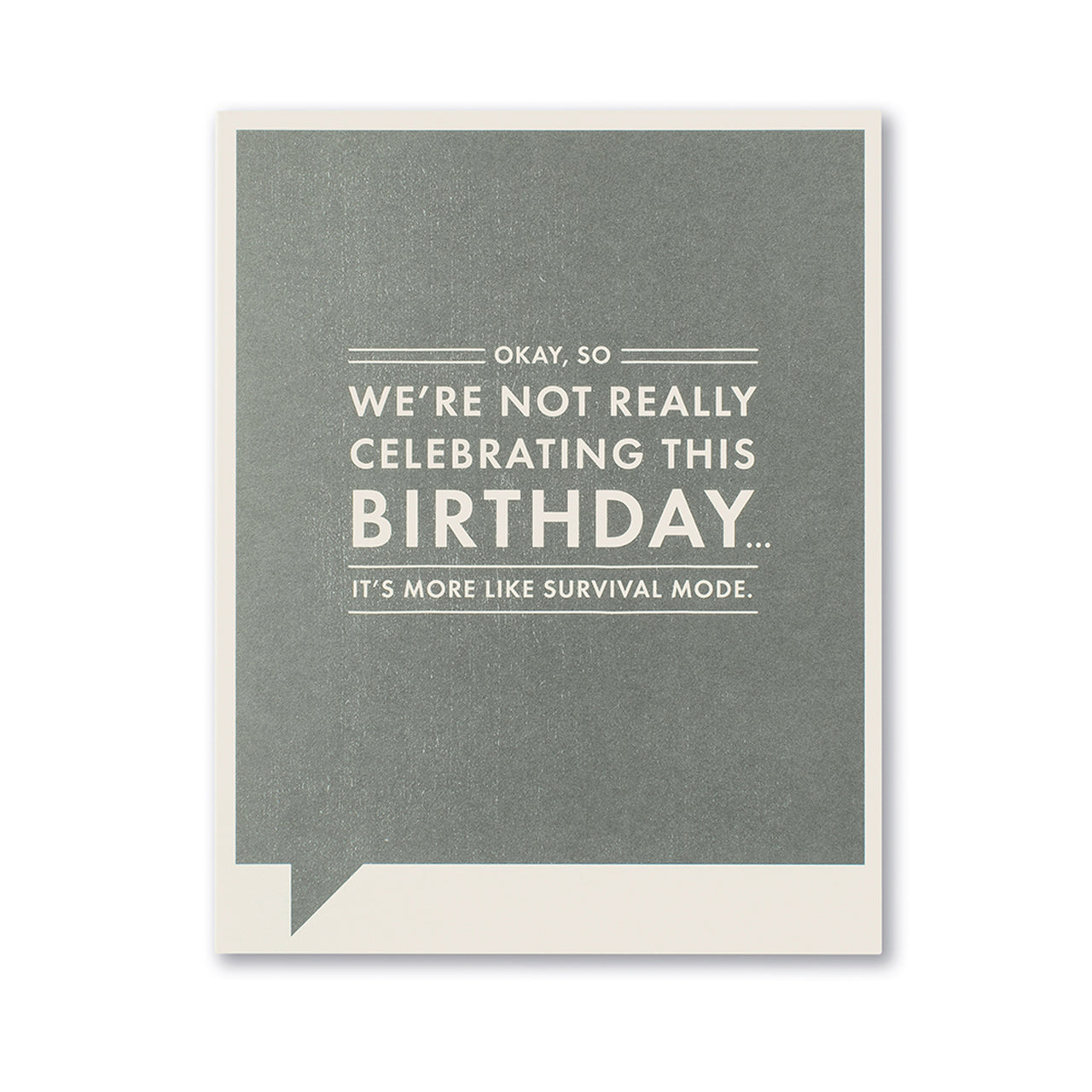 Frank and Funny Greeting Card - Birthday - OK, So We're Not Really Celebrating... - Mellow Monkey