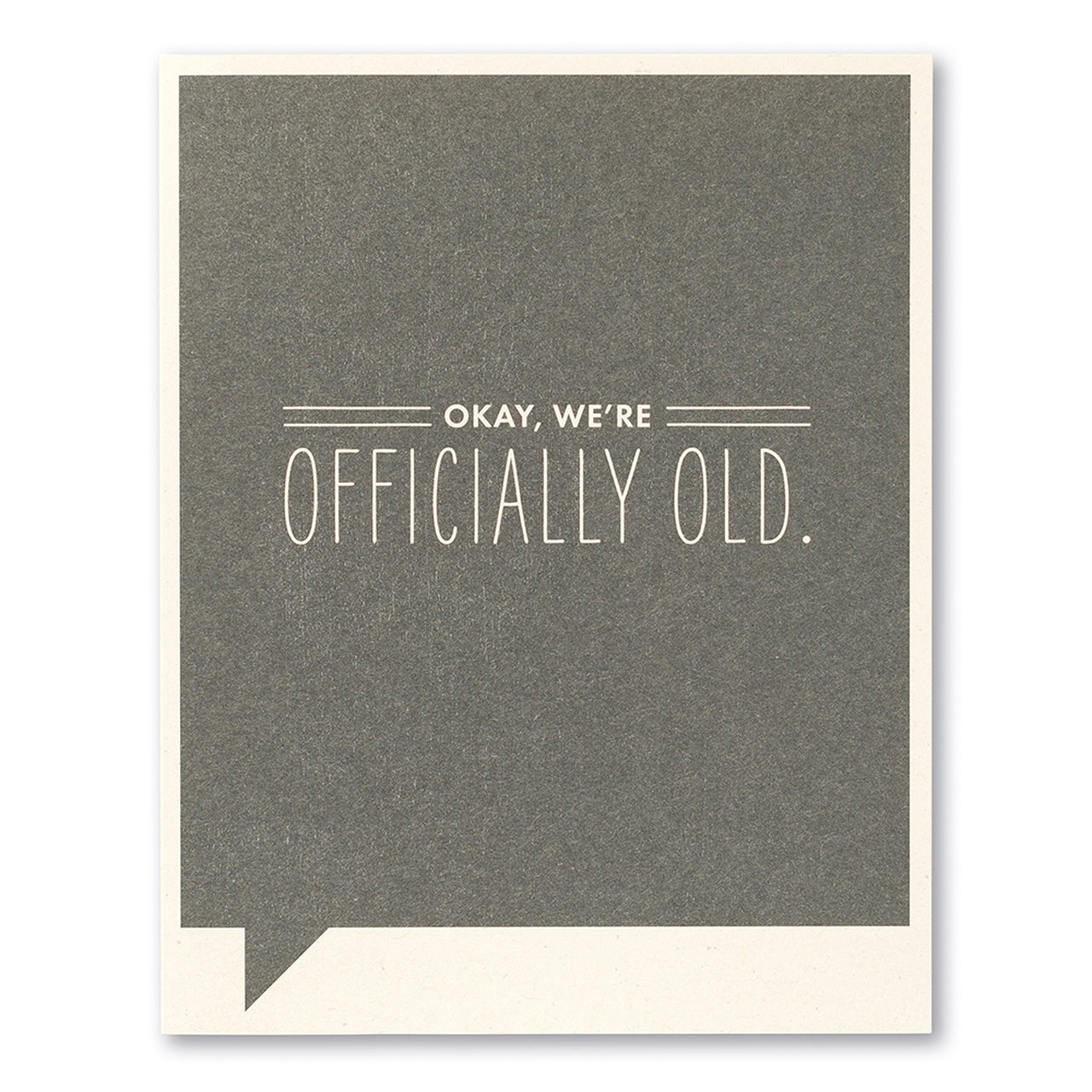 Frank and Funny Greeting Card - Birthday -  Okay, we're officially old. - Mellow Monkey