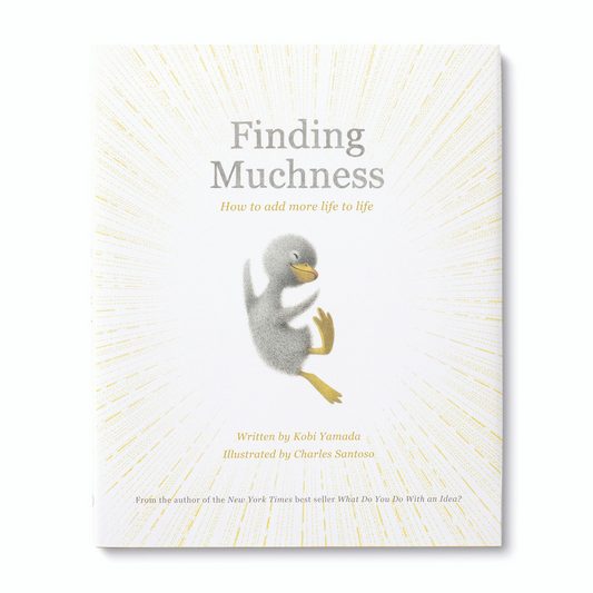 Finding Muchness - A Story About How To Add More To Life - Hardcover Book - Mellow Monkey