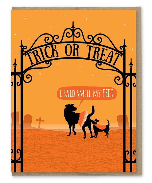 I Said Smell My Feet - Halloween Greeting Card - Mellow Monkey