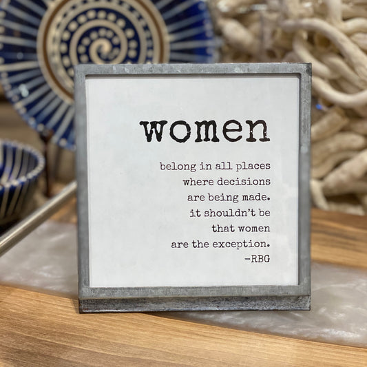 Ruth Bader Ginsberg Quote - Women Belong In All Places - Zinc Metal and Glass Frame - Mellow Monkey