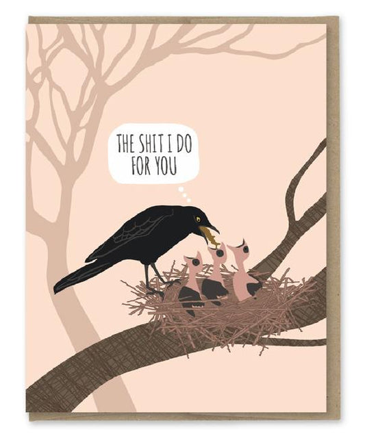 The Shit I Do For You - Greeting Card - Mellow Monkey