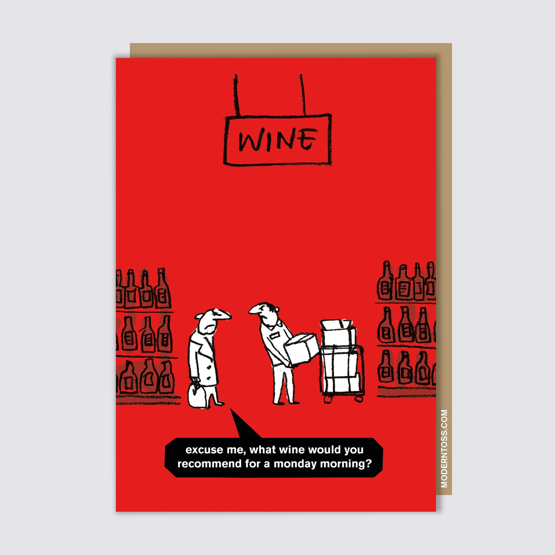 Modern Toss - Wine - Excuse Me, What Wine Would You Recommend For A Monday Morning? - Greeting Card - Mellow Monkey