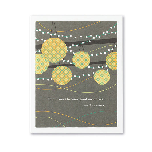 Positively Green Greeting Card - Birthday - "Good Times Become Good Memories" - Unknown - Mellow Monkey