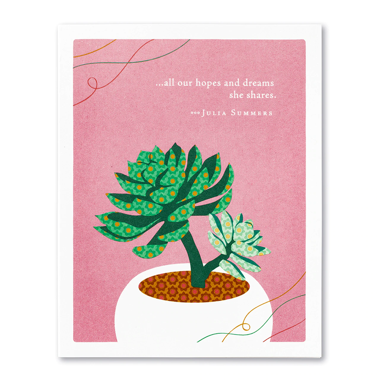Positively Green Greeting Card- Mother's Day - "All Our Hopes and Dreams She Shares" -Julia Summers - Mellow Monkey