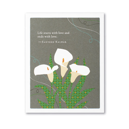 Positively Green Sympathy Greeting Card - "Life starts with love and ends with love." —Santosh Kalwar - Mellow Monkey