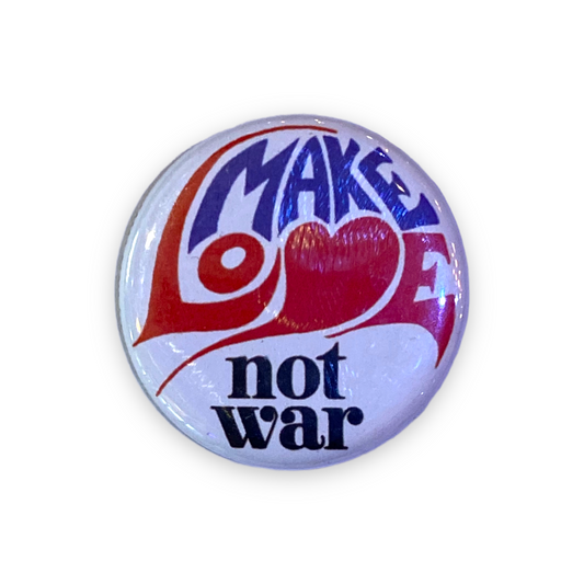 Make Love Not War - Pin Back Button - 1-1/4-in - Mellow Monkey