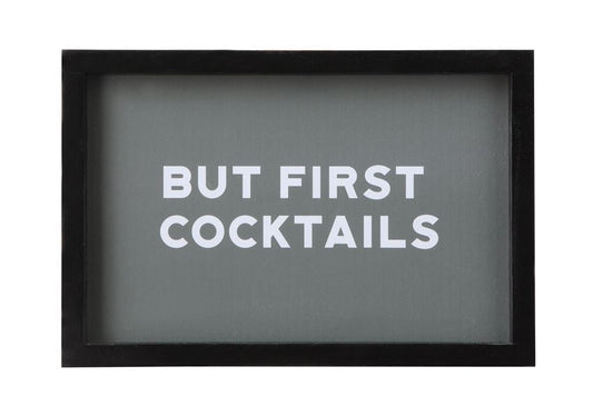 But First Cocktails Wood Framed Glass 13-in Wall Decor - Black Frame with Grey Print - Mellow Monkey