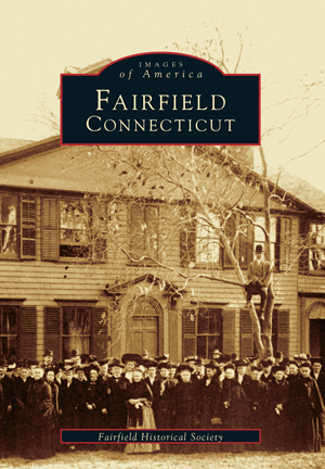 Images Of America - Fairfield, Connecticut - Book - Mellow Monkey