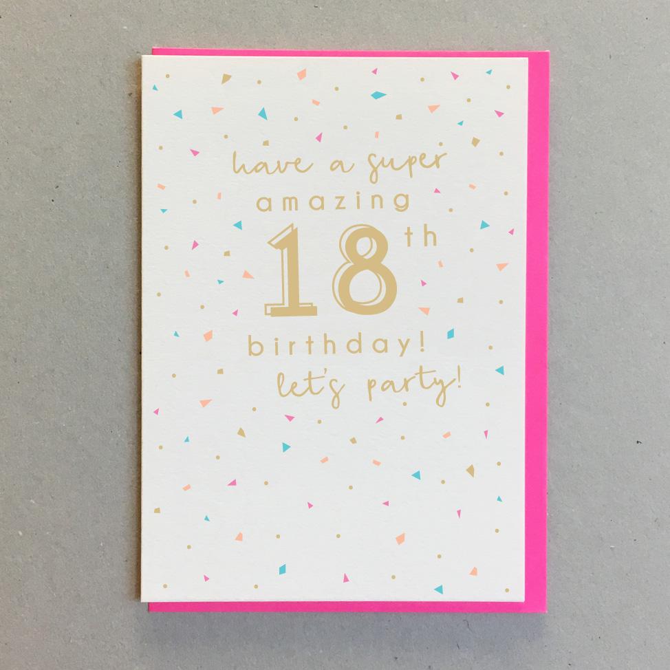 Have A Super Amazing 18th Birthday! Let's Party!  - Birthday Greeting Card - Mellow Monkey