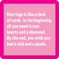 Marriage Like a Deck of Cards - Coaster - 4-in - Mellow Monkey