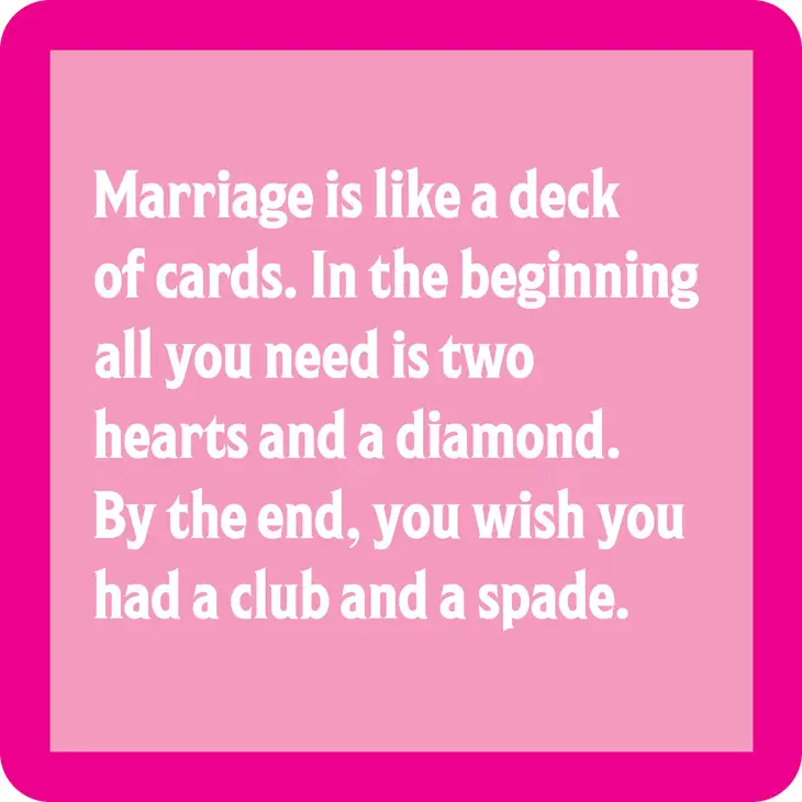 Marriage Like a Deck of Cards - Coaster - 4-in - Mellow Monkey