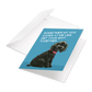 Sometimes My Dog Looks At Me Like, Get Your Sh*t Together - Greeting Card from BluntCard - Mellow Monkey