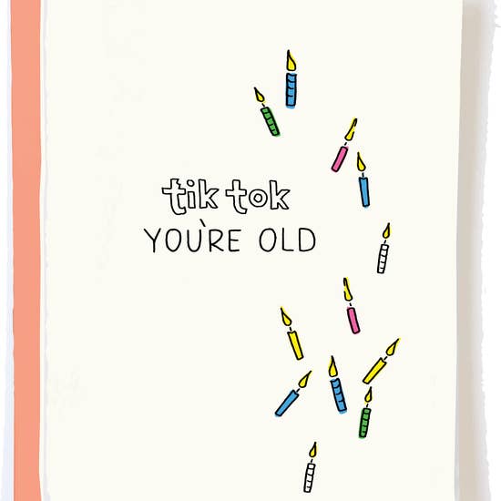 Tik Toc You're Old - Birthday Greeting Card - Mellow Monkey