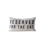 Reserved For The Cat Large Cotton Throw Pillow - 24-in - Mellow Monkey