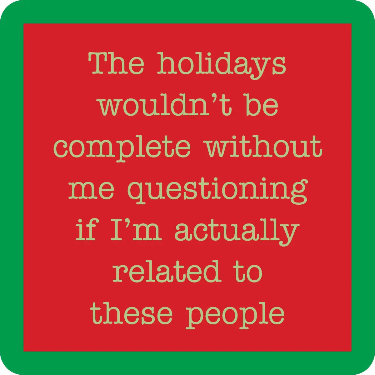 Related to These People - Coaster - 4-in - Mellow Monkey