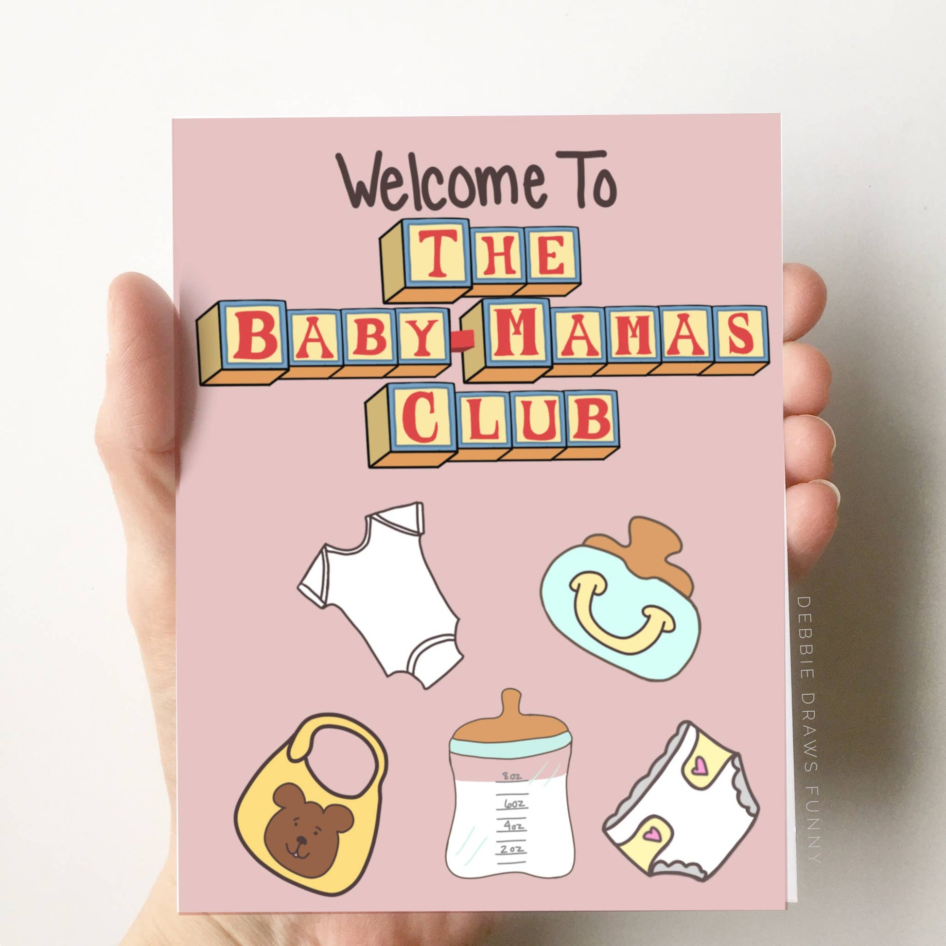 Welcome To The Baby-Mamas Club Funny New Baby New Mom Congrats Card - Mellow Monkey