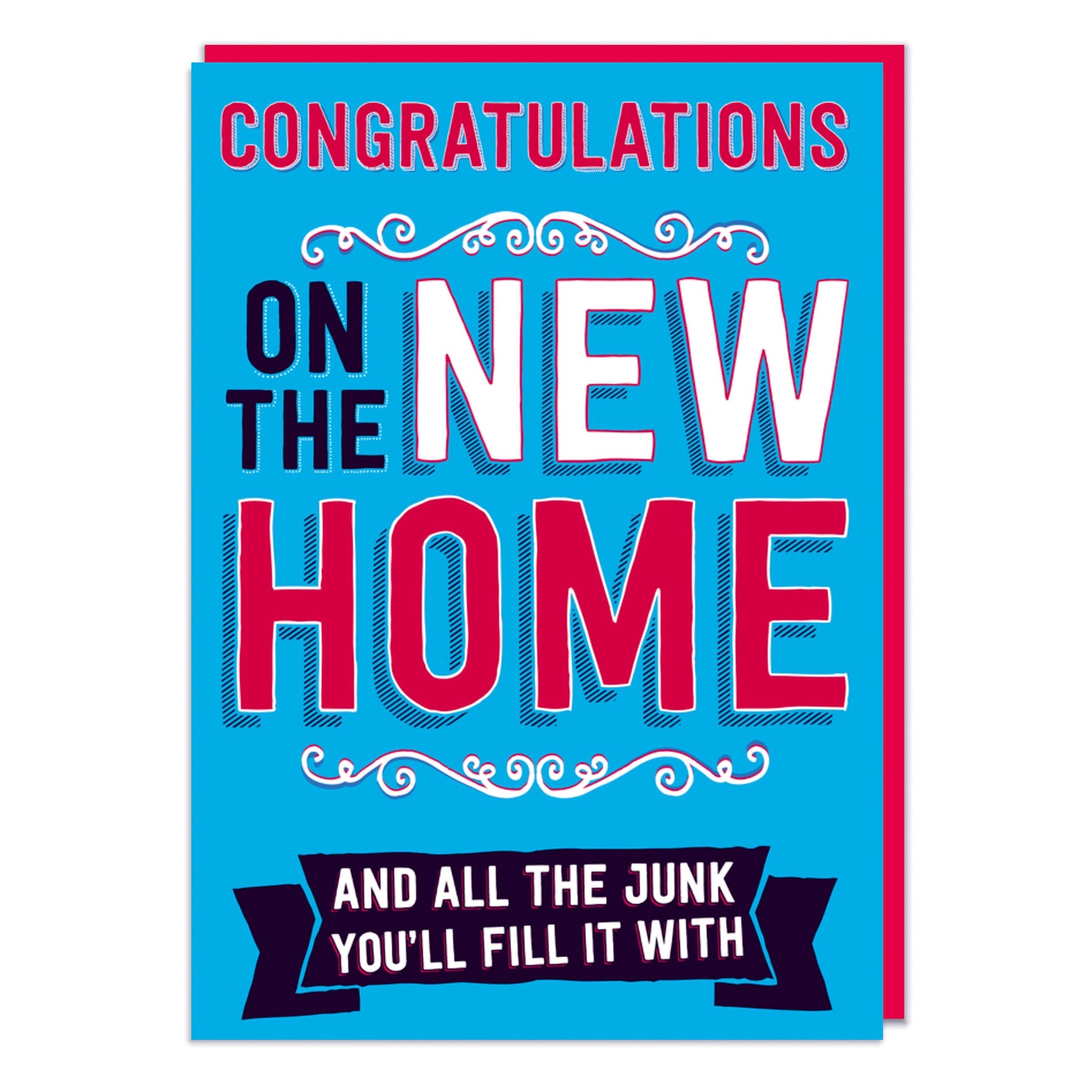 Congratulations On The New Home And All The Junk You'll Fill It With - Greeting Card - Mellow Monkey