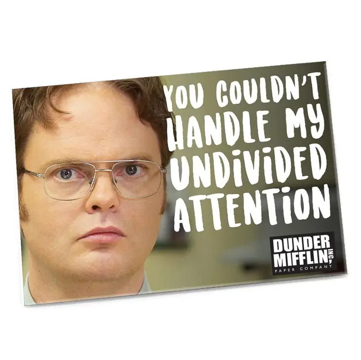 You Couldn't Handle My Undivided Attention- The Office Magnet - 2-1/2-in. x 3-1/2-in. - Mellow Monkey