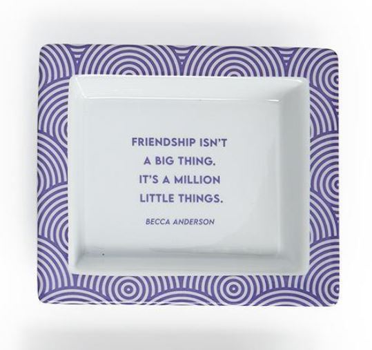 Friendship Isn't A Big Thing (Becca Anderson) - Wise Sayings Porcelain Desk Tray - 6-5/8-in - Mellow Monkey