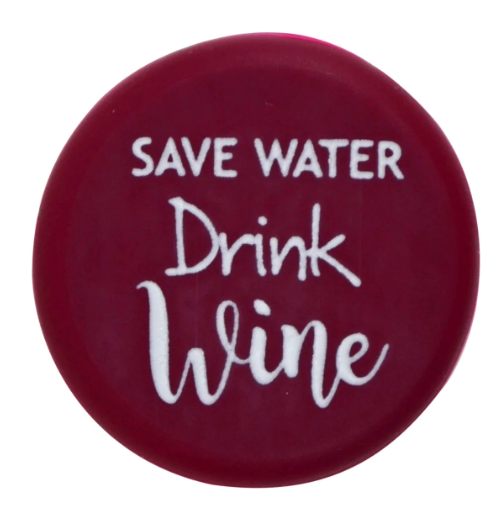 Save Water Drink Wine - Capabunga Wine Bottle Top Seal - Mellow Monkey