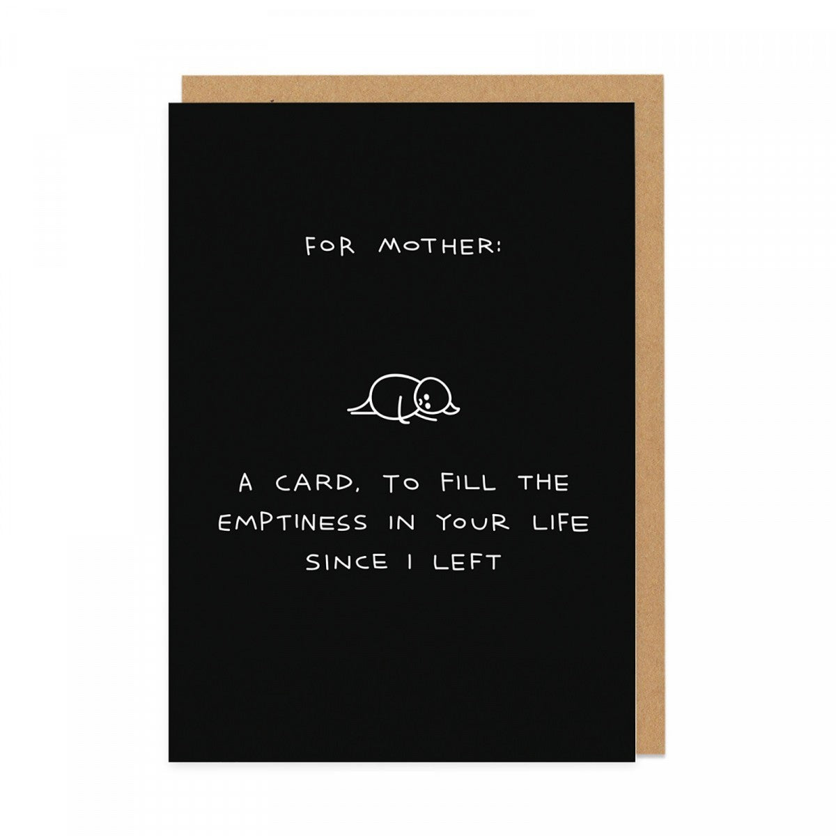 For Mother: A Card, To Fill The Emptiness In Your Life Since I Left - Mother's Day Greeting Card - Mellow Monkey
